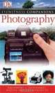 Photography (Eyewitness Companions), Tom Ang 