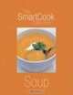 Soups (SMARTCOOK COLLECTION), Delia Smith 