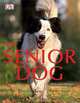 The Senior Dog, Heike Schmidt-Roger, Susanne Blank 