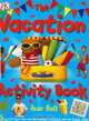 The Vacation Activity Book, Jane Bull 