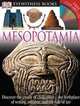 DK Eyewitness Books: Mesopotamia, Philip Steele, John Farndon 