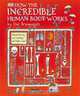 How the Incredible Human Body Works . . . By the Brainwaves, Richard Walker 