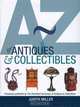 A-Z of Antiques and Collectibles, Judith Miller 