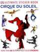 Cirque du Soleil: Ultimate Sticker Books, Julie Ferris 