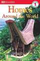 Homes Around the World (DK READERS), Deborah Lock 