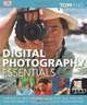 Digital Photography Essentials, Tom Ang 