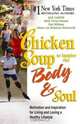 Chicken Soup to Inspire the Body & Soul: Motivation and Inspiration for Living and Loving a Healthy Lifestyle, Jack Canfield 