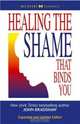 Healing the Shame that Binds You, John Bradshaw 