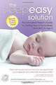 The Sleepeasy Solution: The Exhausted Parent