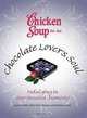 Chicken Soup for the Chocolate Lover