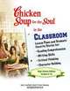 Chicken Soup for the Soul in the Classroom: High School Edition: Lesson Plans and Students