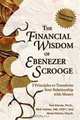 The Financial Wisdom of Ebenezer Scrooge: 5 Principles to Transform Your Relationship with Money, Ted Klontz, Brad Klontz, Rick Kahler 