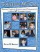 Together We Can: Uniting Families, Schools and Communities to Help All Children Learn, Kathy H. Barclay 