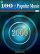 100 Years Of Popular Music-2000 (100 Years of Popular Music), Warner Bros. Publications 