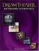 Dream Theater Keyboard Anthology (Keyboard Anthology), 
