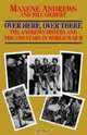 Over Here, over There: The Andrews Sisters, Maxene Andrews 