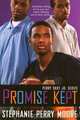 Promise Kept: Perry Skky Jr. Series: Book 5, Stephanie Perry Moore 