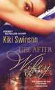 Life After Wifey, Kiki Swinson 