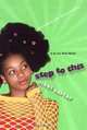 Step To This: So For Real Series (So for Real Novels), Nikki Carter 