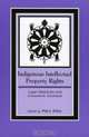 Indigenous Intellectual Property Rights: Legal Obstacles and Innovative Solutions : Legal Obstacles and Innovative Solutions (Contemporary Native American Communities), Mary Riley 