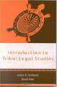 Introduction to Tribal Legal Studies (Tribal Legal Studies Textbook, Vol #1), Richland Justin B. 