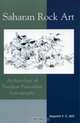 Saharan Rock Art, Archaeology of Tassilian Pastoralist Icongraphy, Augustin F.C. Holl 