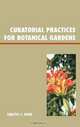 Curatorial Practices for Botanic Gardens, Timothy Hohn 
