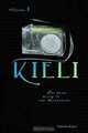 Kieli, Vol. 1 (novel): The Dead Sleep in the Wilderness (Kieli (novel)), YUKAKO KABEI 