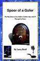 Spoor of a Gofer: The Big Tobacco Era, Radio