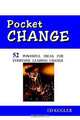 Pocket Change: 52 Powerful Ideas for Everyone Leading Change, Ed Kugler 
