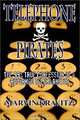 Telephone Pirates: The 99% True Confession of a Reformed Telemarketer, Roger Atkins 