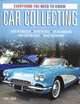 Car Collecting: Everything You Need to Know, Steve Linden 