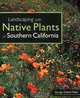 Landscaping with Native Plants of Southern California, George Oxford Miller 