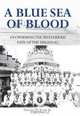A Blue Sea of Blood: Deciphering the Mysterious Fate of the USS Edsall, Donald M. Kehn 