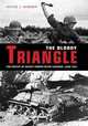 The Bloody Triangle: The Defeat of Soviet Armor in the Ukraine, June 1941, Victor Kamenir 