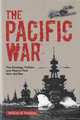 The Pacific War: The Strategy, Politics, and Players that Won the War, William B. Hopkins 