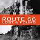 The Complete Route 66 Lost & Found, Russell A. Olsen 