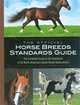 The Official Horse Breeds Standards Guide: The Complete Guide to the Standards of All North American Equine Breed Associations, Fran Lynghaug 