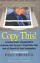 Copy This! : Lessons from a Hyperactive Dyslexic who Turned a Bright Idea Into One of America