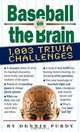 Baseball on the Brain, Dennis Purdy 