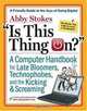 Is This Thing On?: A Late Bloomer