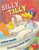 Silly Tilly, Eileen Spinelli 