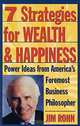 7 Strategies for Wealth & Happiness: Power Ideas from America