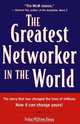 The Greatest Networker in the World, John Milton Fogg 