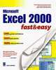 Excel 2000 Fast & Easy, Faithe Wempen 