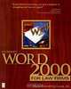 Microsoft Word 2000 for Law Firms (Miscellaneous), Payne Consulting Group, Payne Consulting Group Inc. 