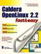 Caldera Openlinux 2.2 Fast & Easy (Fast & Easy), Coletta Witherspoon, Craig Witherspoon 
