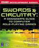 Swords & Circuitry: A Designer