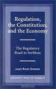 Regulation, The Constitution, and the Economy, James Rolph Edwards 
