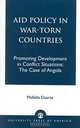 Aid Policy in War-Torn Countries, Promoting Development in Conflict Situations: The Case of Angola, Mafalda Duarte 